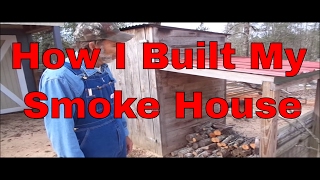 How I Built My Smoke House [upl. by Idnerb]