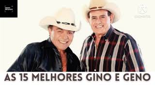 GINO E GENO  Melhores Músicas [upl. by Ingeborg]