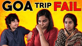 Goa Trip Fail  MostlySane [upl. by Asylem]