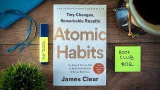 Tiny Changes Remarkable Results  Atomic Habits by James Clear [upl. by Aratahs]