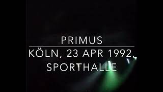 Primus  Köln 23 Apr 1992 Sporthalle off 8mm Master full show [upl. by Noland193]