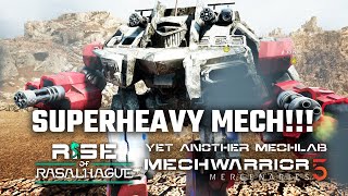 Superheavy Mech sighted  Mechwarrior 5 Mercenaries Modded  YAML  Rise of Rasalhague 69 [upl. by Yeuh309]