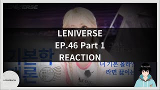 LENIVERSE EP46 Part 1  Le Sserafim Reaction [upl. by Hanforrd]