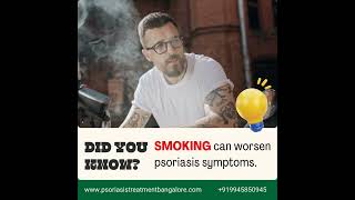 Smoking can worsen psoriasis symptoms psoriasis psoriasistreatment [upl. by Eemaj480]