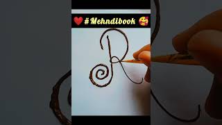 Alphabet R mehndi design and style 👌 mehndibook ❤️ [upl. by Redep]