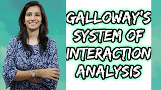 Galloways System of Interaction Analysis  In Detail  Teaching ExamsUGC NET EducationSET Ravina [upl. by Wendi]