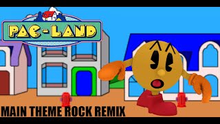 PacLand Main Theme ULTIMATE ROCK REMIX [upl. by Ahsoyem]