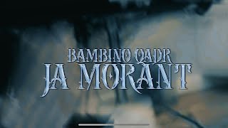 Bambino Qadr  JA MORANT Music Video [upl. by Ahsiet198]