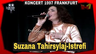 Suzana TahirsylajIstrefi e Nezir Istrefi prindet e Nora dhe Era Istrefit koncert 1997 ne Frankfurt [upl. by Hoagland]