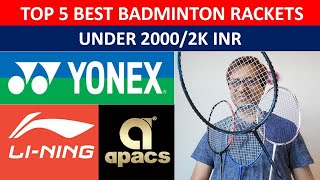 🔥TOP 5 BEST BADMINTON RACKETS UNDER 2000INR🔥HIN🔥TOP 5 BADMINTON RACKETS UNDER 2000INR🔥15K2KINR [upl. by Yme]