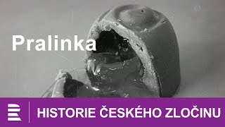 Historie českého zločinu Pralinka [upl. by Nwahsit]