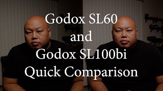 Godox SL100bi and SL60W Quick Comparison [upl. by Terag]