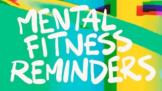 20 Mental Fitness Reminders [upl. by Lolande]