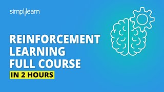 Reinforcement Learning Full Course  Reinforcement Learning In Machine Learning  Simplilearn [upl. by Nilorac]