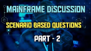 Mainframe scenario based interview questions part  2  CobolJCLVSAMDB2  cobol jcl mainframe [upl. by Aninat]