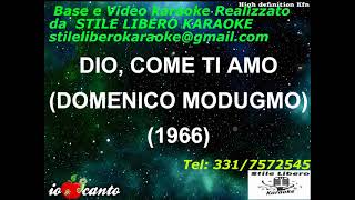 KARAOKE DIO COME TI AMO CON CORI ORIGINALI  DOMENICO MODUGNO Demo [upl. by Enelrahs815]