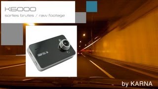 K6000 tests bruts  raw footage HD [upl. by Ecirtac]