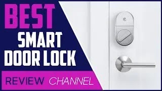 ✅ Your New Best Smart Door Lock 2024 [upl. by Anaitsirk560]