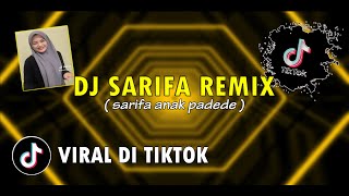 DJ SARIFA VIRAL TIKTOK  SARIFA ANAK PADEDE  LAGU ACARA POCO POCO FULL BASS TERBARU 2024 [upl. by Anelrats676]