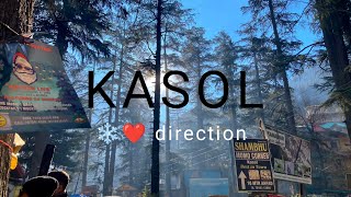 Kasol Himachal Pradesh A Unique Travel Experience [upl. by Lledraw]