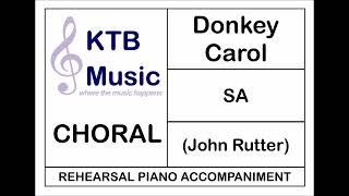 Donkey Carol Rutter SA Choir Rehearsal Piano Accompaniment [upl. by Anreval]