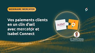 Webinaire  Vos paiements clients en un clin d’œil avec Mercator et Isabel Connect 💡💳 [upl. by Nnair579]