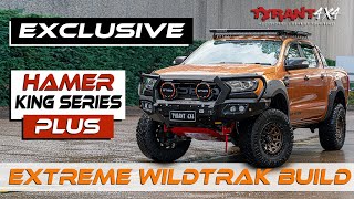 Extreme Ranger Wildtrak Build  EXCLUSIVE Hamer King Series PLUS Bull bar  Ready for offroading [upl. by Nichola]