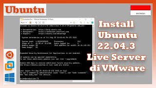 Install Ubuntu 22043 LTS di VMware  Ubuntu  VMware  Windows 10 [upl. by Phillips]