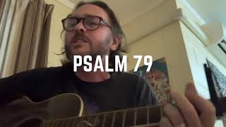 Psalm 79  O Lord How Long Return Sevenfold [upl. by Baron]