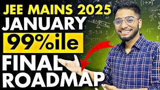 JEE Mains 2025  99ile in 3 months complete roadmap🔥 [upl. by Caitrin]