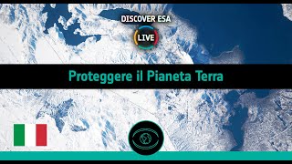 Proteggere il Pianeta Terra [upl. by Nomaj]