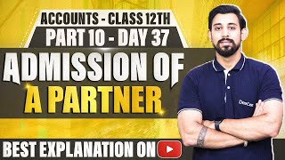 Admission of a Partner  Chapter 3  Accountancy Class 12  Part 9 [upl. by Aelanna]