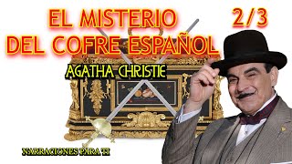 AGATHA CHRISTIE EL MISTERIO DEL COFRE ESPAÑOL 2 POIROT AUDIOLIBRO VOZ HUMANA ESPAÑOL SUBTÍTULOS [upl. by Lathe]