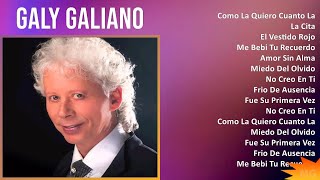 Galy Galiano 2024 MIX Grandes Exitos  Como La Quiero Cuanto La Extraño La Cita El Vestido Roj [upl. by Yaner]