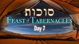 Feast of Tabernacles Day 7 September 25th 2024 [upl. by Elleved]