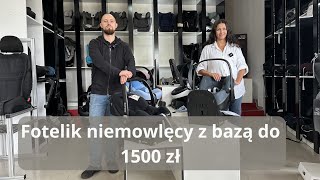 Foteliki z bazą do 1500 zł MaxiCosi Cabrio Fix ISize BeSafe Izi Go X1 Modular Avionaut Cosmo [upl. by Atilek156]