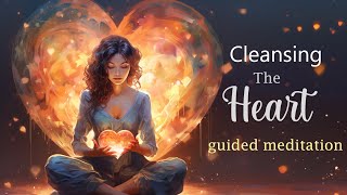 10 Minute Meditation for Cleansing the Heart [upl. by Dnalsor]