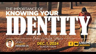 The Importance of Knowing your Identity  Simbahay Online Worship  December 01 2024 [upl. by Hegarty]