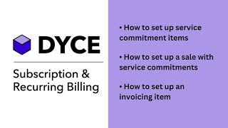 DYCE Subscription amp Recurring Billing – How to easily set up service commitment items [upl. by Potash]