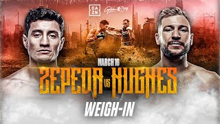 WILLIAM ZEPEDA VS MAXI HUGHES WEIGH IN LIVESTREAM [upl. by Aridnere555]