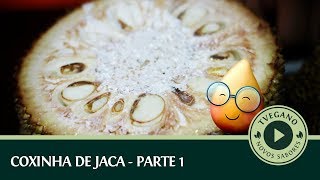 COXINHA DE JACA  PARTE 1  Jackfruit Snack  TVegano 43 [upl. by Thurmann32]