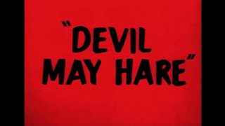 Devil May Hare 1954 Opening [upl. by Shermy]