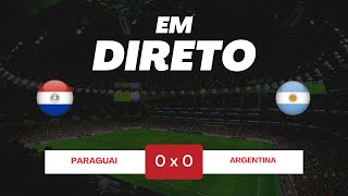 🔴PARAGUAI X ARGENTINA  JOGO AO VIVO  EM DIRETO  MUNDIAL 2026 QUALIFICAÇÃO [upl. by Ericha]