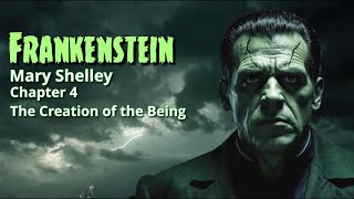 Frankenstein Mary Shelley Chapter 4 [upl. by Wilma]