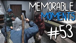 MEMORABLE MOMENTS 53  DAYZ STANDALONE [upl. by Sherar849]