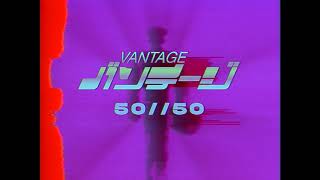 Vantage  5050 Official Music Video [upl. by Rod]