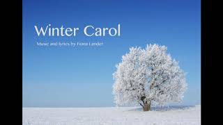 Winter Carol by Fiona Lander [upl. by Ahsilat]