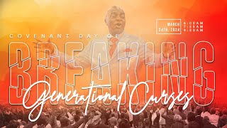 COVENANT DAY OF BREAKING GENERATIONAL CURSES  24 MARCH 2024  FAITH TABERNACLE OTA [upl. by Eednak]