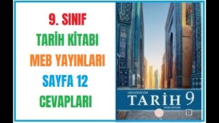 9 Sınıf Tarih Ders Kitabı Cevapları MEB Sayfa 12 [upl. by Eedya341]