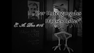 Edgar Allan Poe 16  Der Untergang des Hauses Usher [upl. by Eldin]